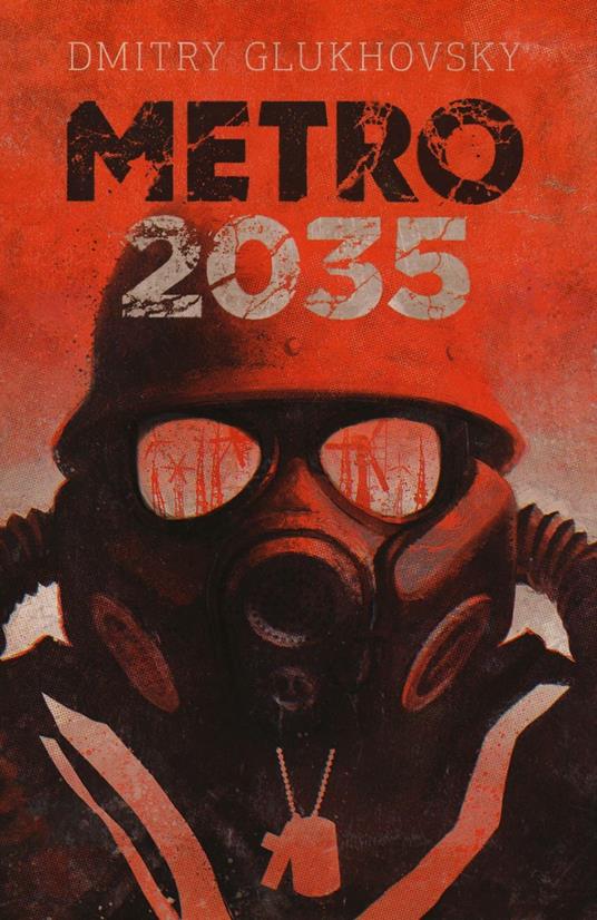 Metro 2035 - Dmitry Glukhovsky - copertina