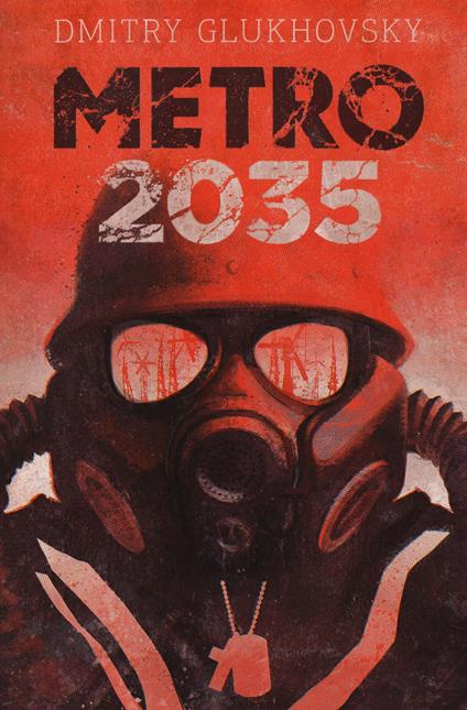 Metro 2035 - Dmitry Glukhovsky - copertina