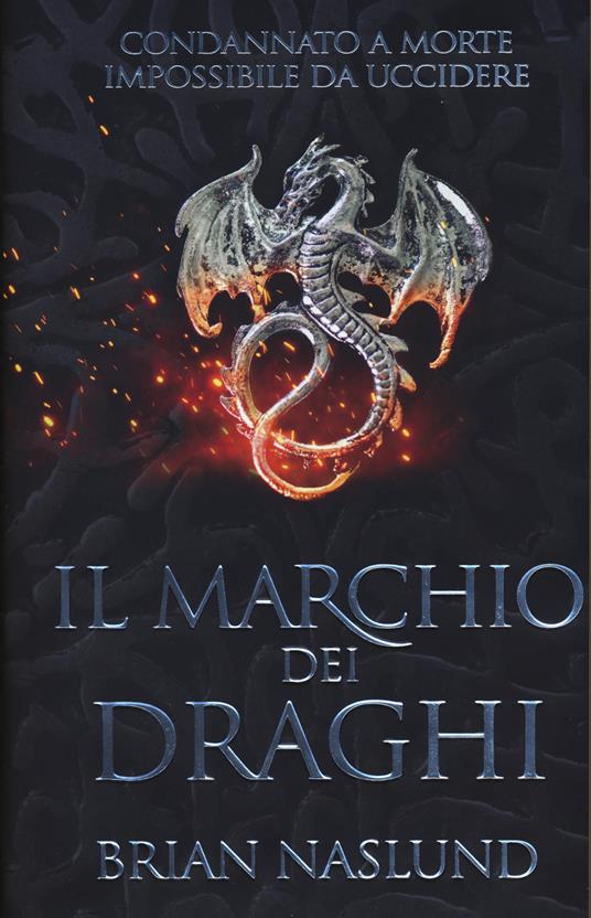 Il marchio dei draghi - Brian Naslund - copertina