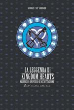 La leggenda di Kingdom hearts. Vol. 2: Universo e Decrittazione.