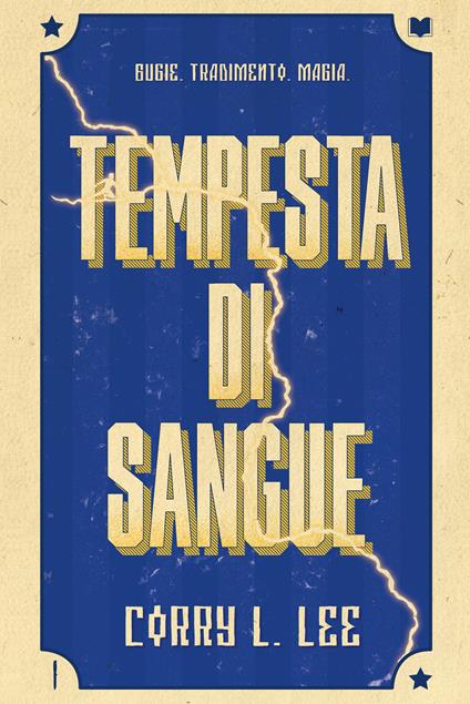 Tempesta di sangue. La saga del fulmine - Corry L. Lee - copertina