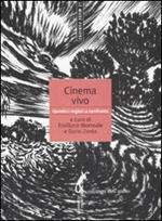 Cinema vivo. Quindici registi a confronto