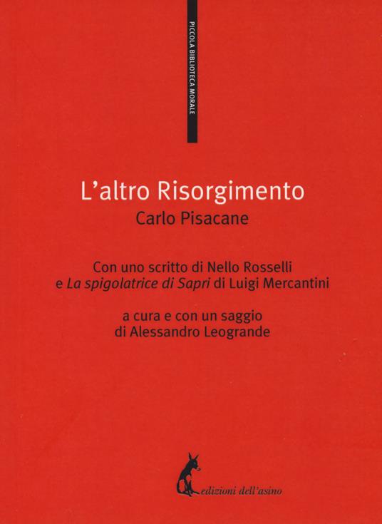 L'altro Risorgimento - Carlo Pisacane - copertina