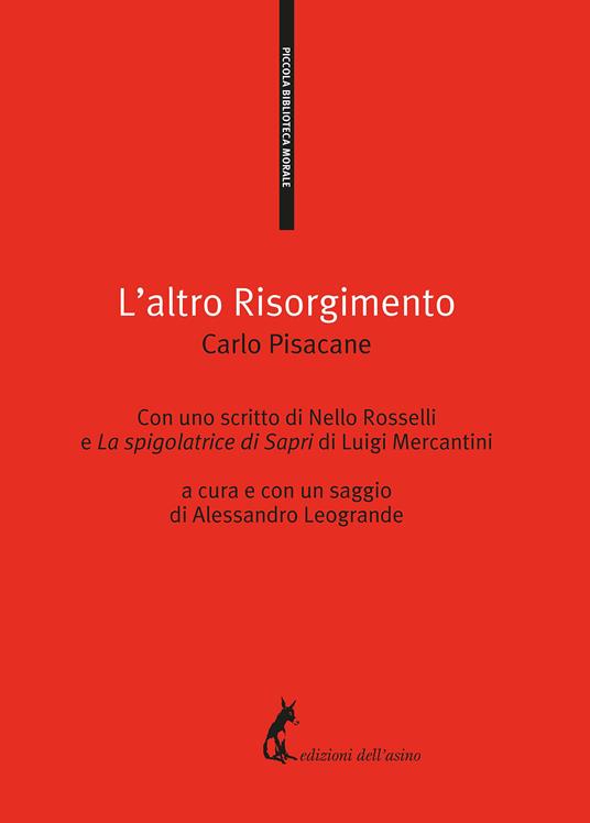 L' altro Risorgimento - Carlo Pisacane,Alessandro Leogrande - ebook