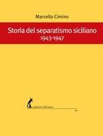 Storia del separatismo siciliano. 1943-1947