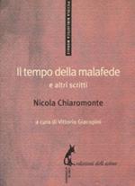 Il tempo della malafede e altri scritti