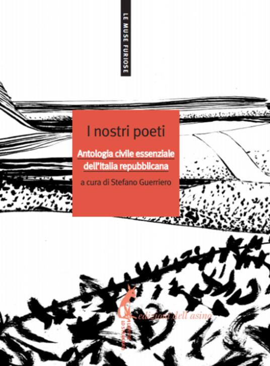 I nostri poeti. Antologia civile essenziale dell'Italia repubblicana - Stefano Guerriero - ebook