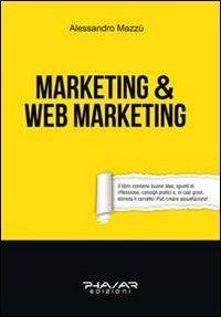 Marketing & web marketing - Alessandro Mazzù - copertina