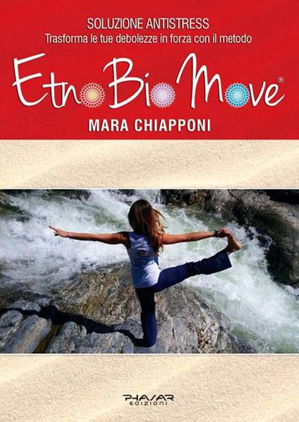 EtnoBioMove. Soluzione Antistress - Mara Chiapponi - copertina