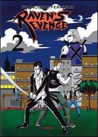 Raven's revenge. Vol. 2 - Francesco Ferrigno - copertina