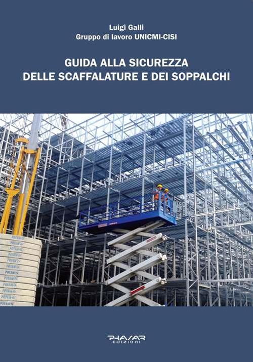 Guida alla sicurezza delle scaffalature e dei soppalchi - Luigi Galli - copertina