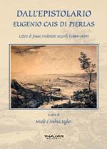 Dall'epistolario Eugenio Cais di Pierlas. Lettere di famosi irredentisti nizzardi (1889-1899)