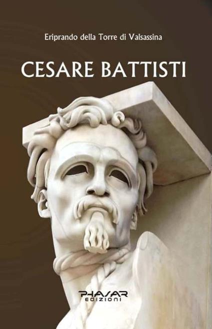 Cesare Battisti - Eriprando Della Torre di Valsassina - copertina