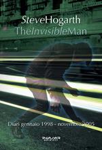 The invisible man. Diari 1998-2005