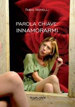 Parola chiave: innamorarmi