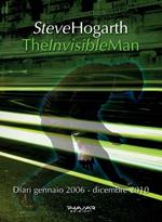 The invisible man. Diari 2006-2010