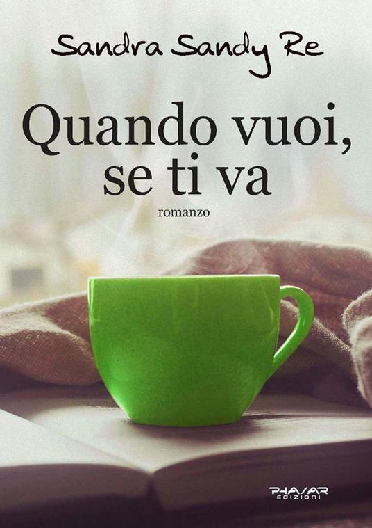 Quando vuoi, se ti va - Sandra Sandy Re - copertina