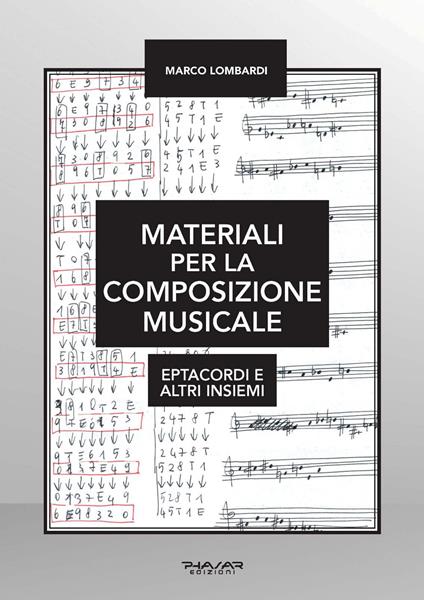 Materiali per la composizione musicale. Eptacordi e altri insiemi - Marco Lombardi - copertina