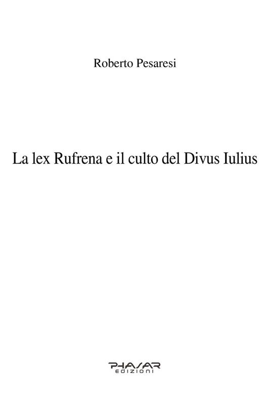 La lex Rufrena e il culto del Divus Iulius - Roberto Pesaresi - copertina