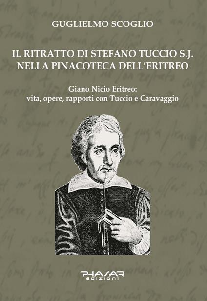 Il ritratto di Stefano Tuccio S.J. nella Pinacoteca dell'Eritreo - Guglielmo Scoglio - copertina