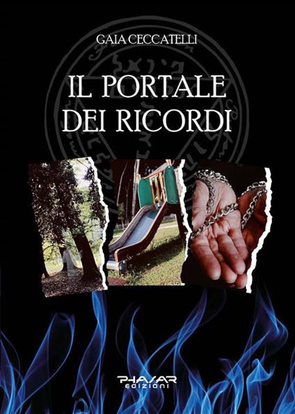 Il portale dei ricordi - Gaia Ceccatelli - ebook