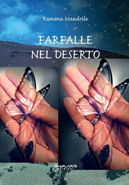 Farfalle nel deserto - Ramona Mandrile - ebook