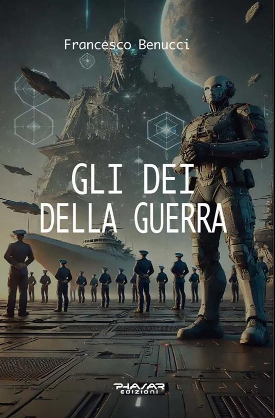 Gli dei della guerra - Francesco Benucci - copertina