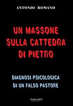 Un massone sulla Cattedra di Pietro