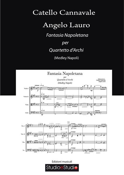 Fantasia napoletana per quartetto d'archi (medley Napoli). Spartito - Angelo Lauro,Catello Cannavale - copertina