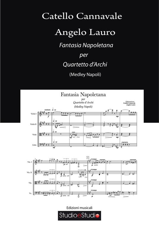 Fantasia napoletana per quartetto d'archi (medley Napoli). Spartito - Angelo Lauro,Catello Cannavale - copertina