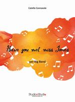 Have you met miss Jones. Arrangiamento per pianoforte e Big Band Jazz
