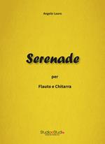 Serenade. Tempo unico per flauto e chitarra. Partitura