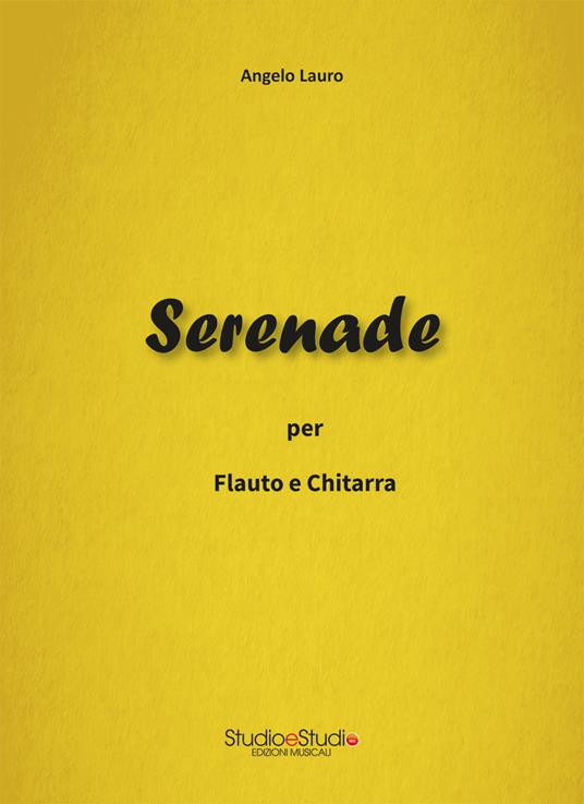 Serenade. Tempo unico per flauto e chitarra. Partitura - Angelo Lauro - copertina