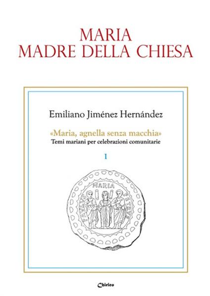 Maria, madre della Chiesa - Emiliano Jiménez Hernandez - copertina
