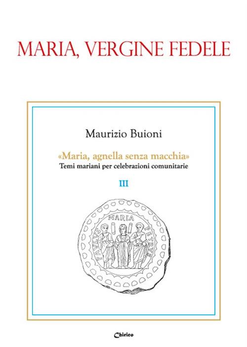 Maria, vergine fedele - Maurizio Buioni - copertina