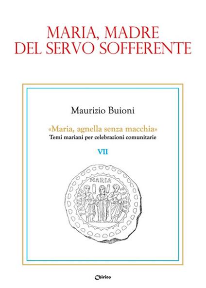 Maria, madre del servo sofferente - Maurizio Buioni - copertina