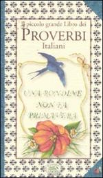 Il piccolo grande libro dei proverbi italiani