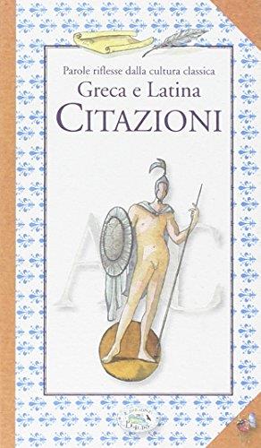 Parole riflesse dalla cultura classica greca e latina. Citazioni