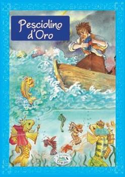 Libro Il pesciolino d'oro. Con CD Audio 