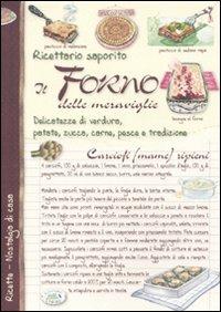 Il forno delle meraviglie. Delicatezze di verdura, patate, zucca, carne, pesce e tradizione - Eleonora Pizzighella - copertina