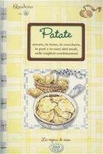 Patate, la regina di casa. Quaderni di cucina
