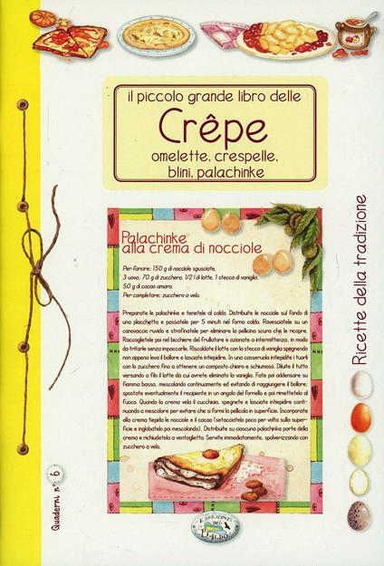 Il grande libro delle crêpes. Quaderni di cucina - copertina