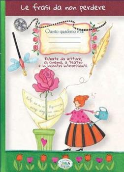 Libro Quaderno della frasi da non perdere 
