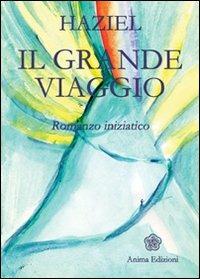 Il grande viaggio - Haziel - copertina