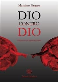 Dio contro Dio - Massimo Picasso - ebook