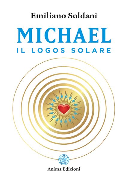 Michael, il logos solare - Emiliano Soldani - copertina