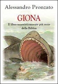 Giona. Il libro umoristicamente più serio della Bibbia - Alessandro Pronzato - copertina