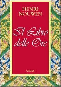 Libro delle ore - Henri J. Nouwen - copertina