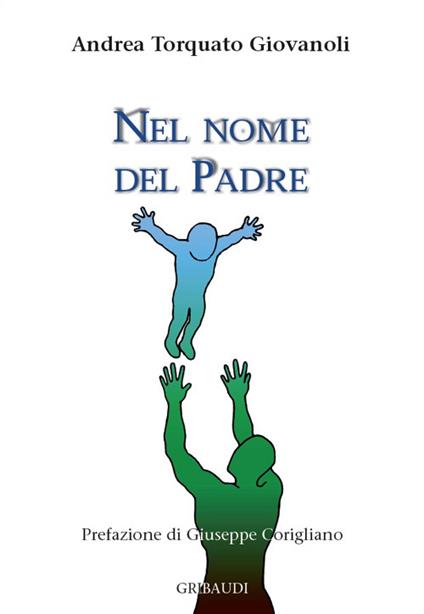 Nel nome del padre - Andrea Torquato Giovanoli - copertina