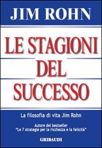 Le stagioni del successo - Jim Rohn - copertina